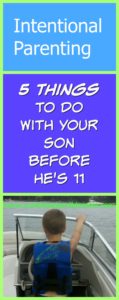 5 Things for Intentional Parenting for Moms with Sons